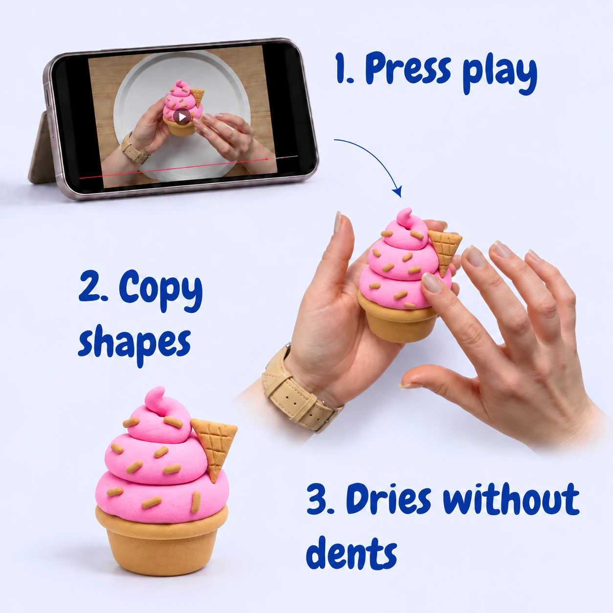 Three steps to make the pink cupcake: press play, copy shapes, and dries without dents.